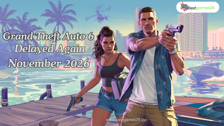 Grand Theft Auto 6 Delayed Again Until November 2026 Everything You Need to Know
